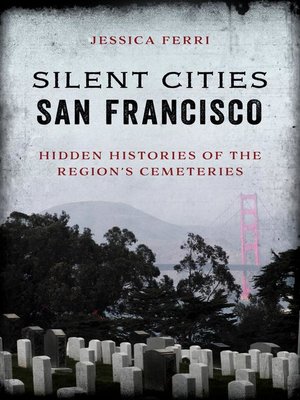 cover image of Silent Cities San Francisco
